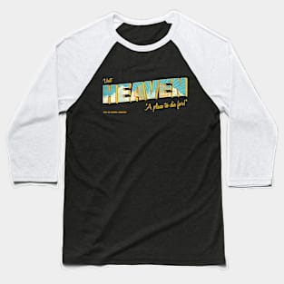 Visit Heaven Baseball T-Shirt